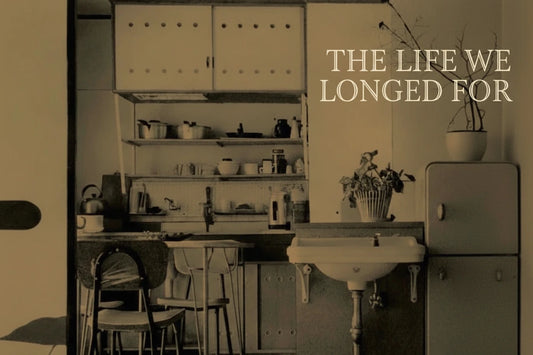 The Life We Longed For (Neitzel, 2017)